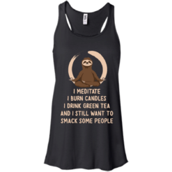 image 325 247x247px Sloth Yoga: I Meditate I Burn Candles I Drink Green Tea T Shirts, Hoodies