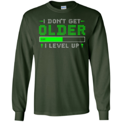 image 353 247x247px I Don't Get Older I Level Up T Shirts, Hoodies, Long Sleeves