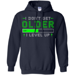 image 356 247x247px I Don't Get Older I Level Up T Shirts, Hoodies, Long Sleeves