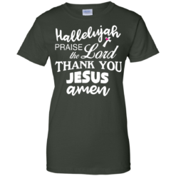 image 536 247x247px Hallelujah Praise The Lord Thank You Jesus Amen T Shirts, Hoodies