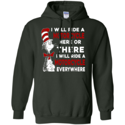 image 578 247x247px I Will Ride A Motorcycle Here Or There Or Everywhere T Shirts, Hoodies
