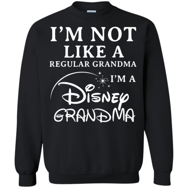 image 644 600x600px I'm Not Like A Regular Grandma I'm A Disney Grandma T Shirts, Hoodies, Sweater