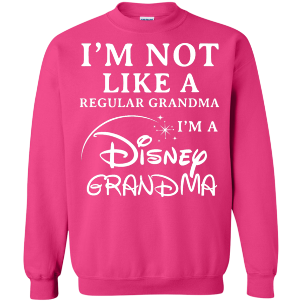 image 646 600x600px I'm Not Like A Regular Grandma I'm A Disney Grandma T Shirts, Hoodies, Sweater