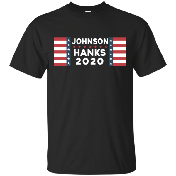 image 650 600x600px Johnson Hanks for president 2020 T Shirts, Hoodies, Tank Top