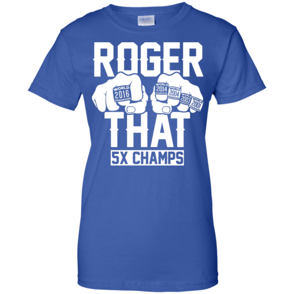 image 697 600x600px Roger That 5x Champs Brady Rrolls Goodell T Shirts