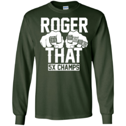 image 843 247x247px Roger That 5x Champs – Brady Trolls Goodell T Shirts