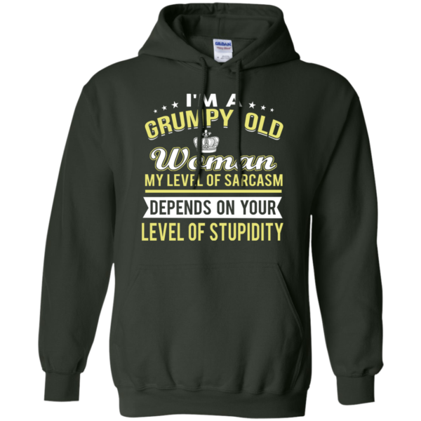 image 1023 600x600px I'm a grumpy old woman my level of sarcasm depends on your level of stupidity t shirts