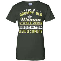 image 1025 247x247px I'm a grumpy old woman my level of sarcasm depends on your level of stupidity t shirts