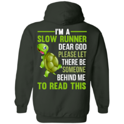 image 1047 247x247px I'm a slow runner let there be someone behind me to read this t shirts