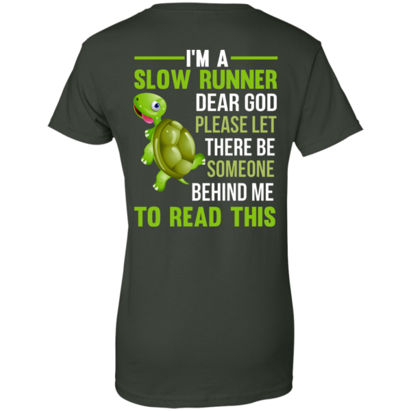 image 1049 600x600px I'm a slow runner let there be someone behind me to read this t shirts