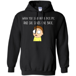 image 1129 247x247px Morty Shirt: When You Send Her A Dick Pic And She Sends One Back T Shirts, Hoodies