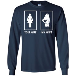 image 168 247x247px My Wife Your Wife Wonder Woman T Shirts, Hoodies