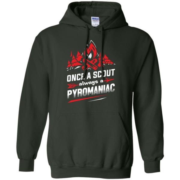 image 220 600x600px Once A Scout Always A Pyromaniac T Shirts, Hoodies, Tank Top