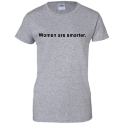image 332 247x247px Women are smarter t shirts, hoodies, tank top