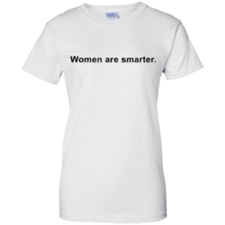 image 333 247x247px Women are smarter t shirts, hoodies, tank top