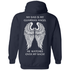 image 359 247x247px My Dad Is My Guardian Angel He Watches Over My Back T Shirts, Hoodies