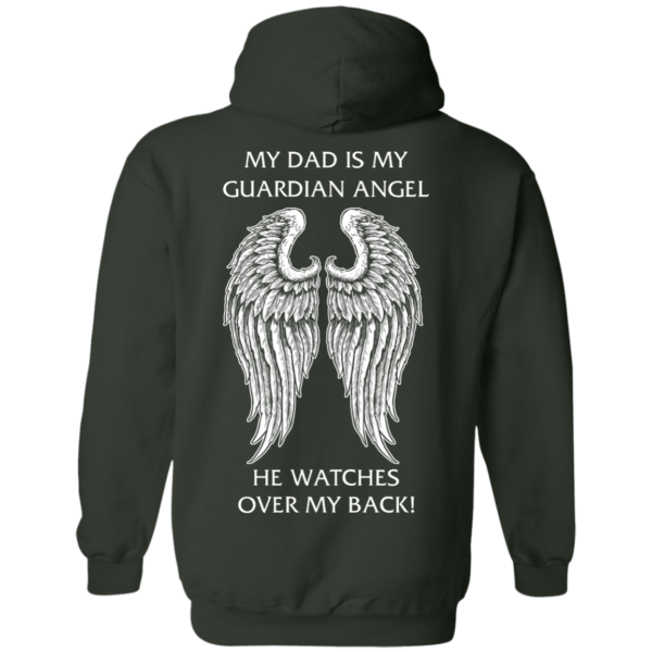 image 360 600x600px My Dad Is My Guardian Angel He Watches Over My Back T Shirts, Hoodies