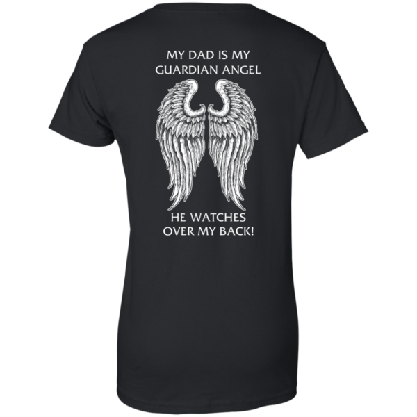image 361 600x600px My Dad Is My Guardian Angel He Watches Over My Back T Shirts, Hoodies