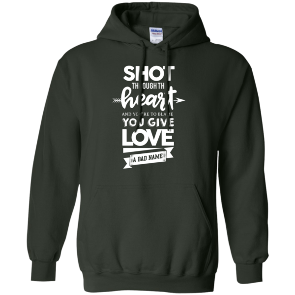 image 385 600x600px Shot Through The Heart And Youe'r To Blame You Give Love A Bad Name T Shirts
