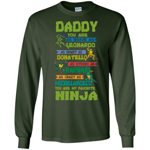 image 457 600x600px Ninja Turtles: Daddy You Are As Brave As Leonardo Smart As Donatello T Shirts, Hoodies