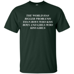 image 483 247x247px The world has bigger problems than boys who kiss boys and girls who kiss girls t shirts