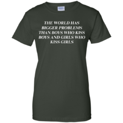image 489 247x247px The world has bigger problems than boys who kiss boys and girls who kiss girls t shirts