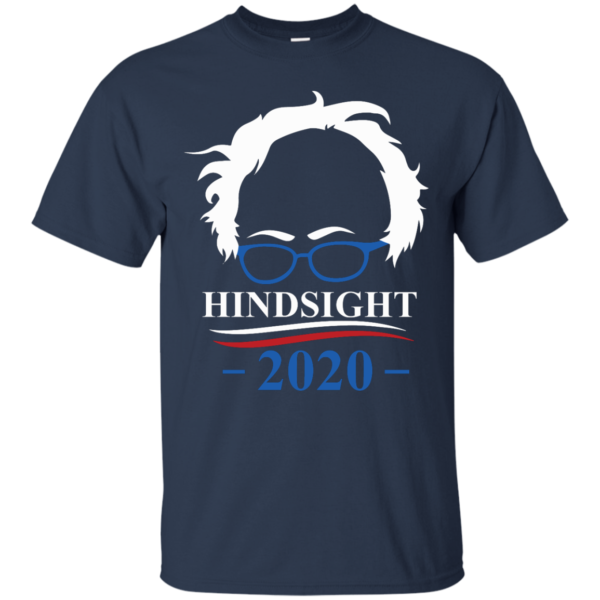 image 508 600x600px Hindsight 2020 for president t shirts, hoodies