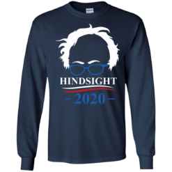 image 510 247x247px Hindsight 2020 for president t shirts, hoodies