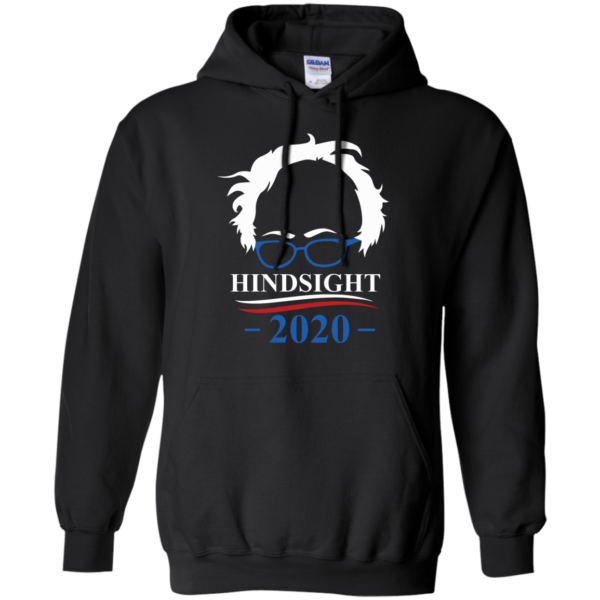 image 511 600x600px Hindsight 2020 for president t shirts, hoodies