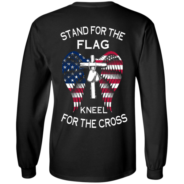 image 557 600x600px Stand For The Flag Kneel For The Cross T Shirts, Hoodies