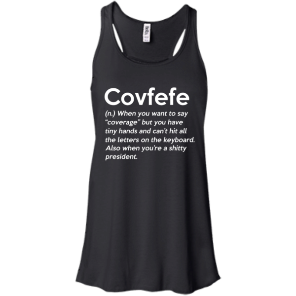 image 644 600x600px Covfefe Definition, when you want to say coverage t shirts