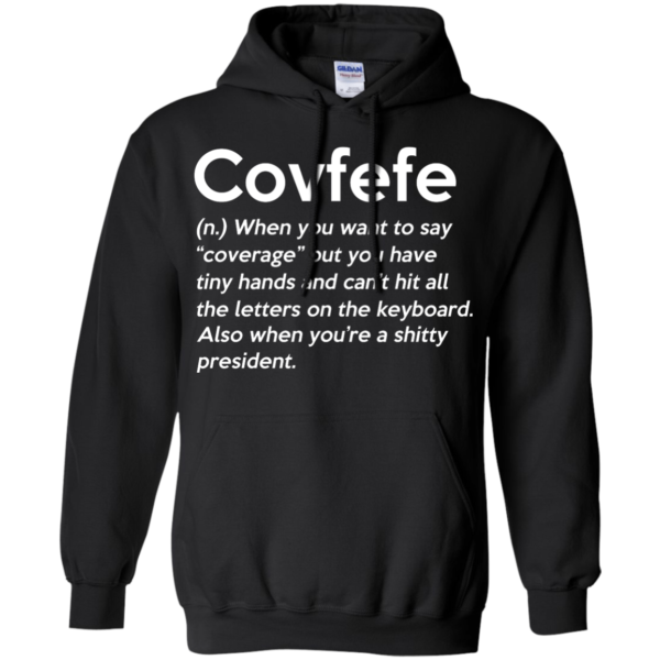 image 646 600x600px Covfefe Definition, when you want to say coverage t shirts