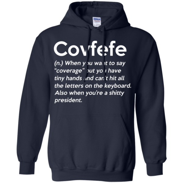 image 647 600x600px Covfefe Definition, when you want to say coverage t shirts