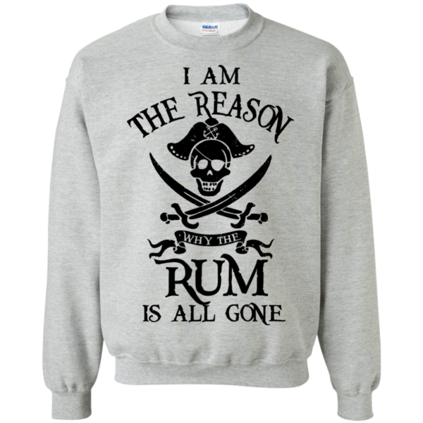 image 712 600x600px I Am The Reason Why The Rum Is All Gone T Shirts, Hoodies