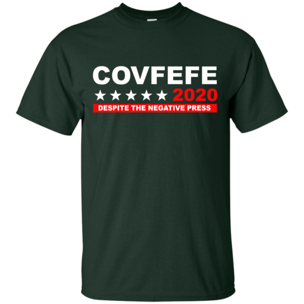 image 874 600x600px Covfefe 2020 Despite The Negative Press T Shirts, Hoodies