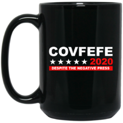 image 883 247x247px Covfefe 2020 Despite The Negative Press Coffee Mug