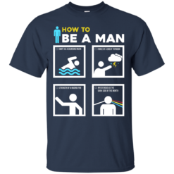 image 897 247x247px How To Be A Man T Shirts, Hoodies, Sweater