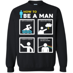 image 902 247x247px How To Be A Man T Shirts, Hoodies, Sweater
