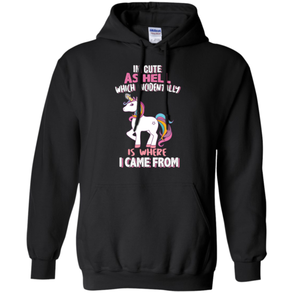 image 959 600x600px I'm Cute As Hell Which Incidentally Is Where I Came From T Shirts, Hoodies, Tank Top