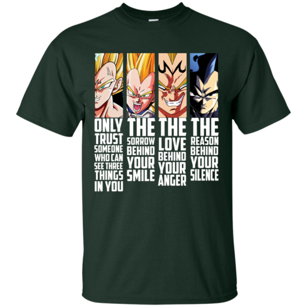 image 964 600x600px Dragon Ball Vegeta Only Trust Someone Who Can See Three Things In You T shirts