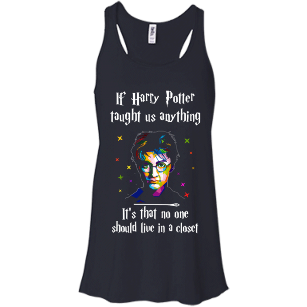 image 989 600x600px If Harry Potter Taught Us Anything It's That No One Should Live In A Closet T Shirts