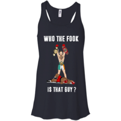 image 110 247x247px Floyd Mayweather vs Conor McGregor: Who The Fook Is That Guy T Shirts, Hoodies