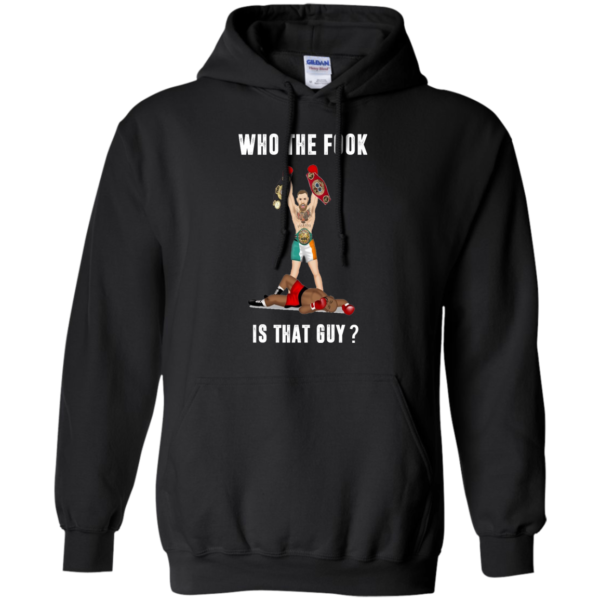 image 111 600x600px Floyd Mayweather vs Conor McGregor: Who The Fook Is That Guy T Shirts, Hoodies