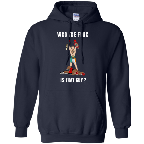 image 112 600x600px Floyd Mayweather vs Conor McGregor: Who The Fook Is That Guy T Shirts, Hoodies