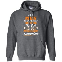 image 113 247x247px Jordan: All men are created equal but only the best are born in November t shirts