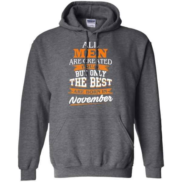 image 113 600x600px Jordan: All men are created equal but only the best are born in November t shirts
