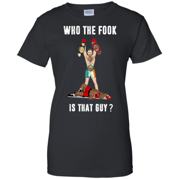 image 114 600x600px Floyd Mayweather vs Conor McGregor: Who The Fook Is That Guy T Shirts, Hoodies