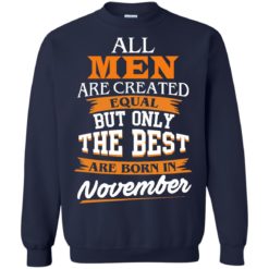 image 115 247x247px Jordan: All men are created equal but only the best are born in November t shirts