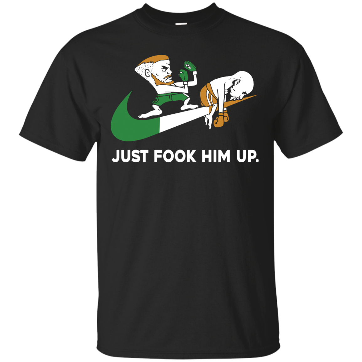 Conor McGregor Vs Floyd Mayweather: Just Fook Him Up T-Shirts, Tank Top