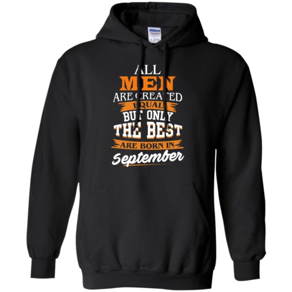 image 135 600x600px Jordan: All men are created equal but only the best are born in September t shirts